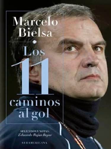 Los 11 caminos al gol - Marcelo Bielsa1.jpg